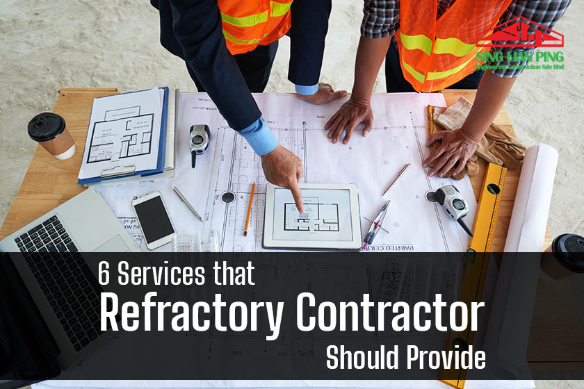 Refractory Services a Refractory Contractor Should Provide