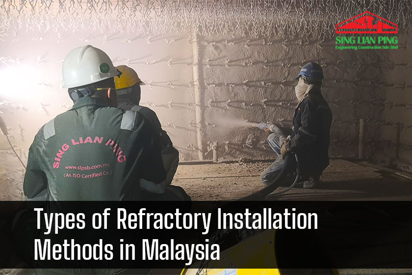 Refractory Installation Methods in Malaysia