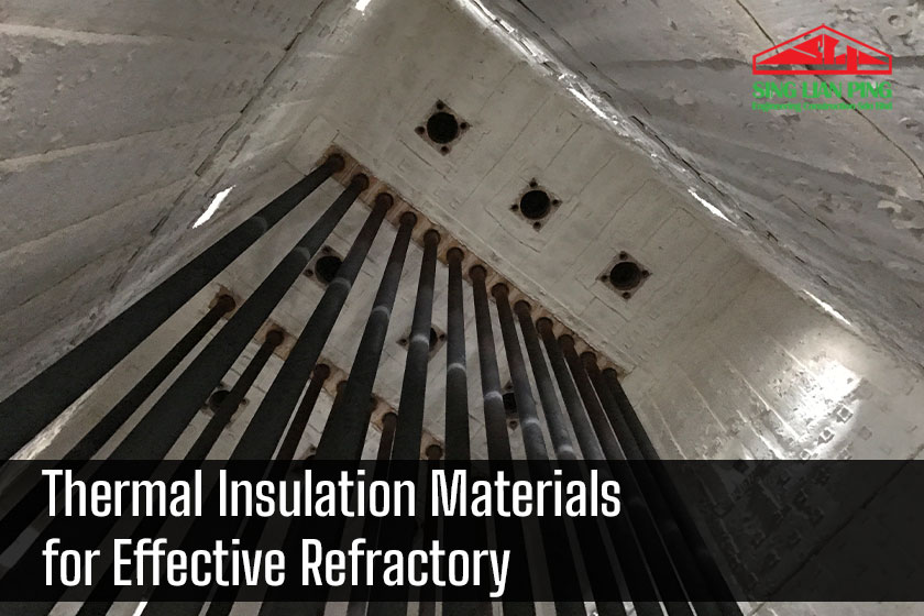 Effective Thermal Insulation Materials for Refractory Projects