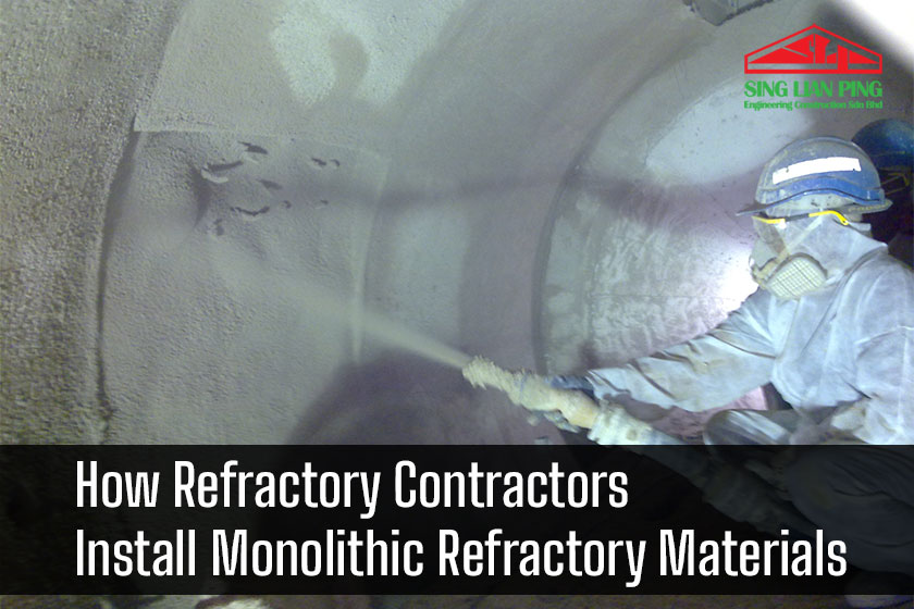 How Refractory Contractors Install Monolithic Refractory Materials